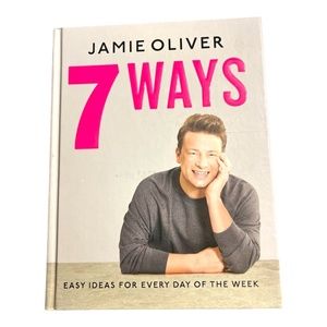 Jamie Oliver Cookbook 7 Ways-Easy Ideas for Every Day of the Week